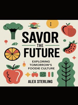 cover image of Savor the Future